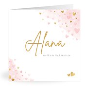 Geburtskarten mit dem Vornamen Alana