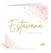 Geboortekaartjes met de naam Estavana