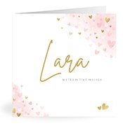 Geburtskarten mit dem Vornamen Lara