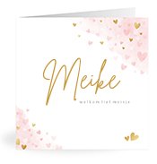 Geboortekaartjes met de naam Meike